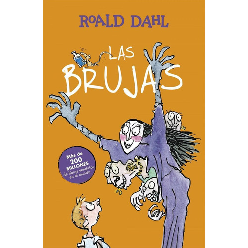 Las Brujas, De Dahl, Roald. Editorial Alfaguara, Tapa Blanda, Edición 1 En Castellano, 2015