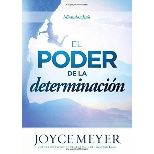 El Poder De La Determinación, De Joyce Meyer. Editorial Casa Creación En Español