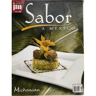  Sabor A México Michoacán Revista Gastronomía 8