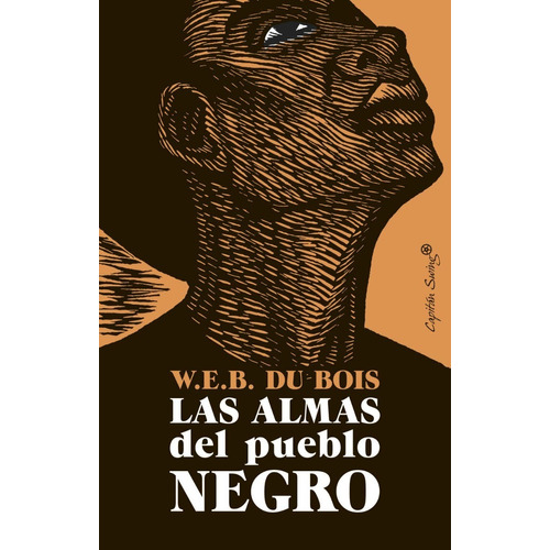Las Almas Del Pueblo Negro W.e.b. Du Bois
