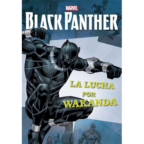 Black Panther. La lucha por Wakanda, de Marvel. Editorial Libros Disney, tapa blanda en español