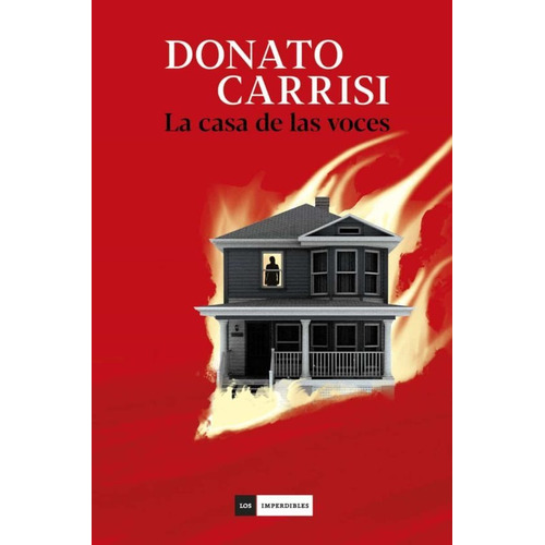 Libro La Casa De Las Voces - Donato Carrisi