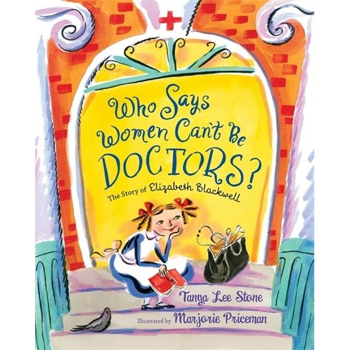 Book : Who Says Women Can't Be Doctors?: The Story O (3392)