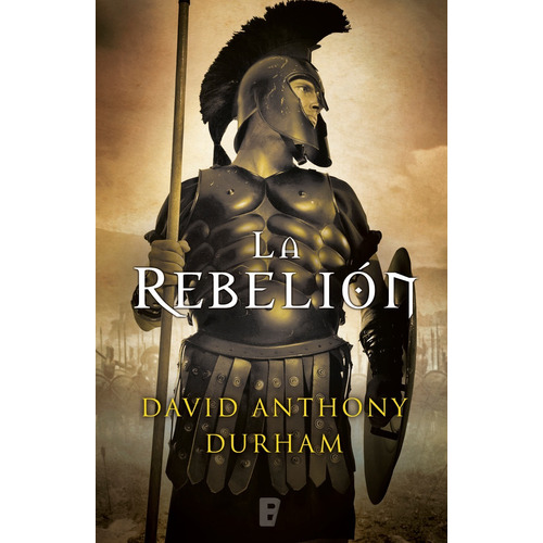 La Rebelión - David Anthony Durham