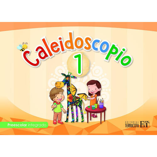 Caleidoscopio (1), de Cazáres Vera, Ana Laura. Editorial Terracota, tapa blanda en español, 2020