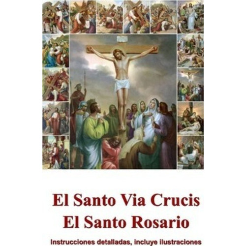 El Santo Via Crucis, El Santo Rosario - Aimee Spanish Books