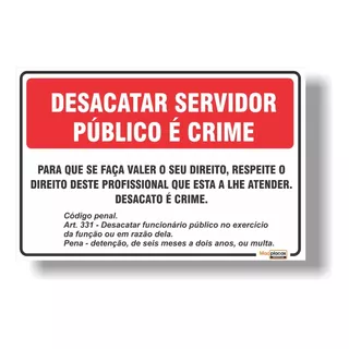 Placa Desacato Ao Servidor Publico E Crime 30x20cm