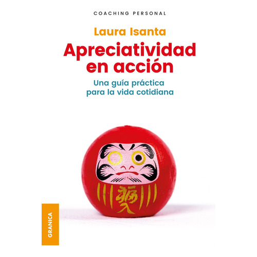 Apreciatividad En Accion, De Isanta, Laura. Editorial S/d, Tapa Tapa Blanda En Español