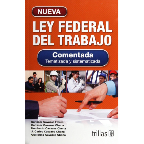 Nueva Ley Federal Del Trabajo Trillas