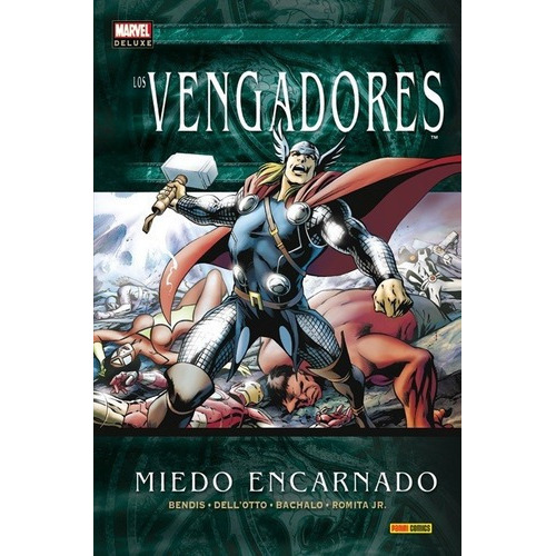 Marvel Deluxe Los Vengadores  03 Miedo Encarnado -, de Ed Brubaker. Editorial Panini en español