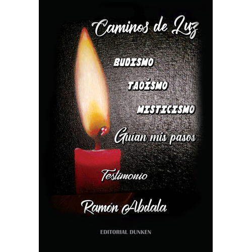 Caminos De Luz, De Ramon Abdala. Editorial Dunken, Tapa Blanda En Español, 2023