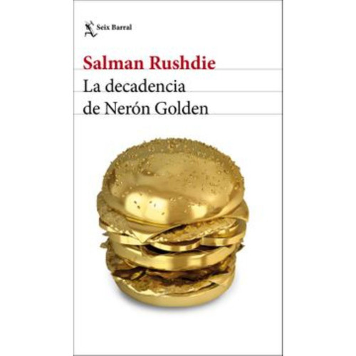 Libro La Decadencia De Nerón Golden - Salman Rushdie