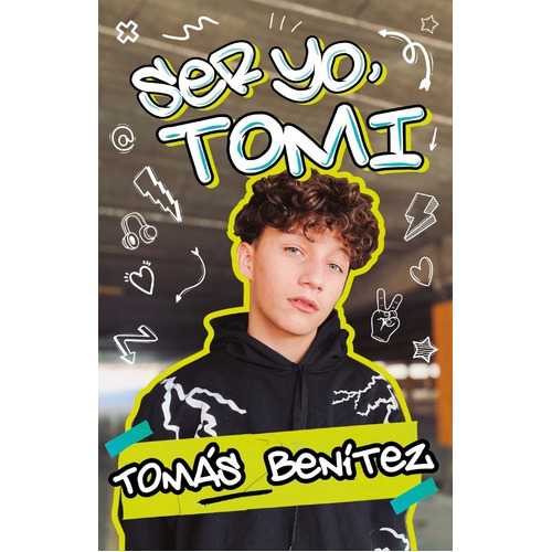 Ser Yo, Tomi, De Tomas Benitez. Editorial B De Blok, Tapa Blanda En Español, 2020