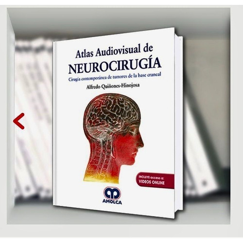 Atlas Audiovisual De Neurocirugía Quiñones Hinojosa