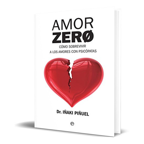Libro Amor Zero - Iñaki Piñuel [ Original ] Versión Grande 