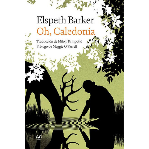 Oh, Caledonia, De Barker, Elspeth. Editorial Catedral, Tapa Blanda En Español