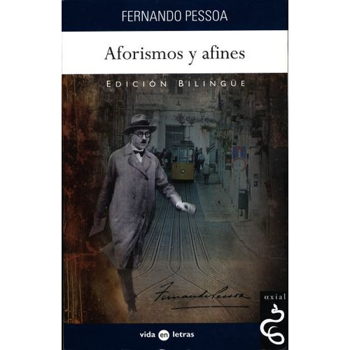Aforismos Y Afines (edición Bilingüe), De Fernando Pessoa. Editorial Axial, Tapa Blanda En Español, 2015