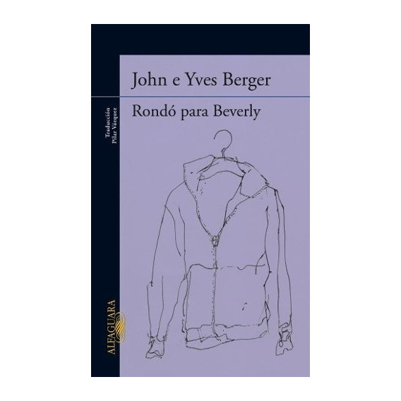 Rondo Para Beverly - John Berger / Yves Berger