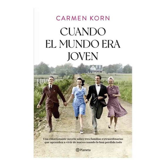 Libro Cuando El Mundo Era Joven - Carmen Korn