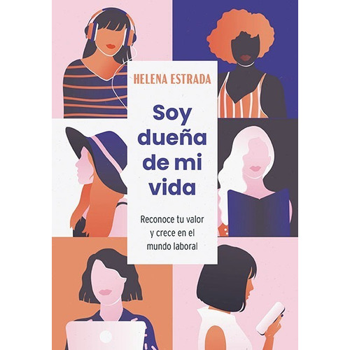 Soy Dueña De Mi Vida, De Helena Estrada. Editorial El Ateneo, Tapa Blanda En Español