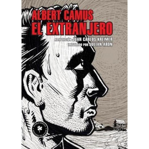 Extranjero, El - Camus, Kreimer Y Otros