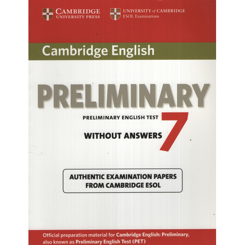 Cambridge Preliminary English Test 7 (pet) - Student's Book No Key, De Vv. Aa.. Editorial Cambridge University Press, Tapa Blanda En Inglés Internacional, 2012