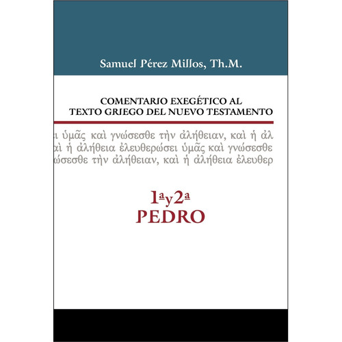 Comentario Al Texto Griego Del Nt 1y2 Pedro, S. Perez Millos