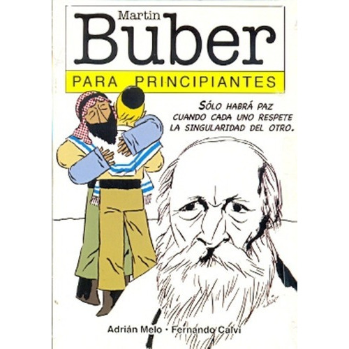 Martin Buber Para Principiantes - Melo - Calvi