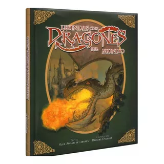 Libro Leyendas Con Dragones Del Mundo