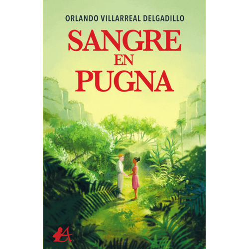 Sangre En Pugna, De Villarreal Delgadillo, Orlando. Editorial Adarve, Tapa Blanda En Español