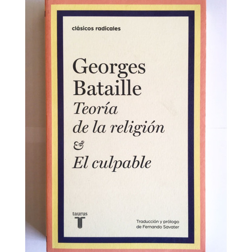 Teoría De La Religión. El Culpable - Georges Bataille