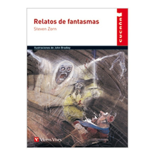 Relatos De Fantasmas, De Steven Zorn. Editorial Vicens Vives, Tapa Blanda En Español, 2020