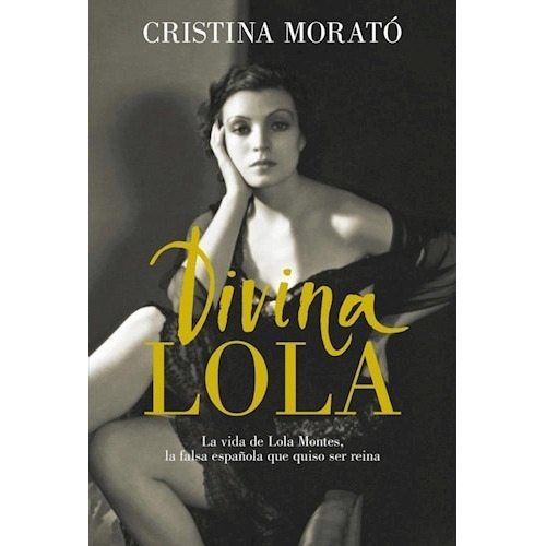 Libro Divina Lola De Cristina Morato