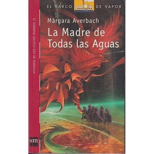 Madre De Todas Las Aguas, La- Cuatro Rumbos Ii