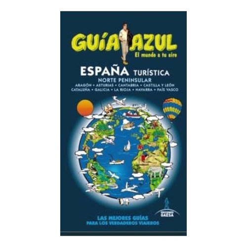 Guia De Turismo - España Turistica - Norte Peninsular