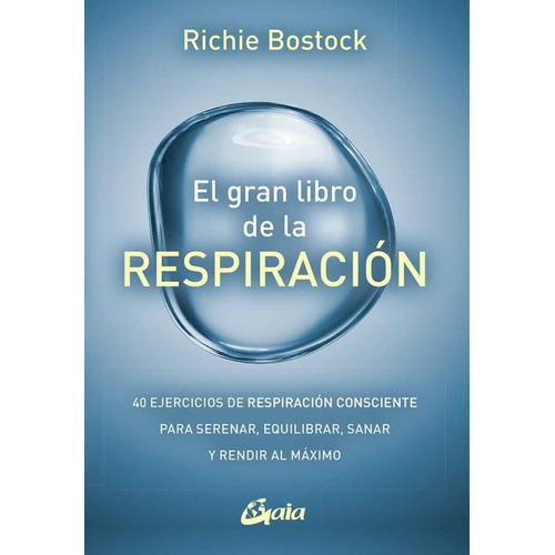 Libro El Gran Libro De La Respiracion - Richie Bostock