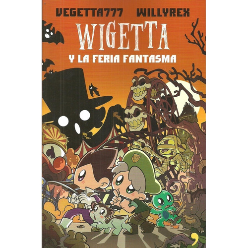 Wigetta Y La Feria Fantasma - Varios Autores