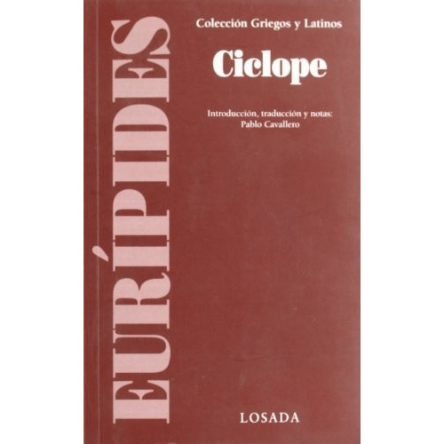 Cíclope, De Eurípides. Editorial Losada, Tapa Blanda En Español