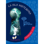 La Isla Misteriosa - Colección La Puerta Secreta