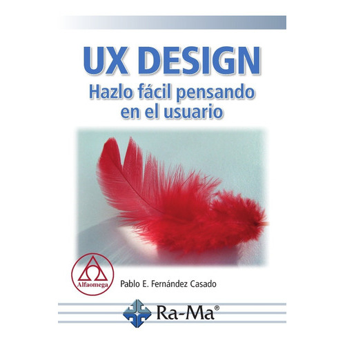Libro Ux Design  Hazlo Fácil Pensando En El Usuario