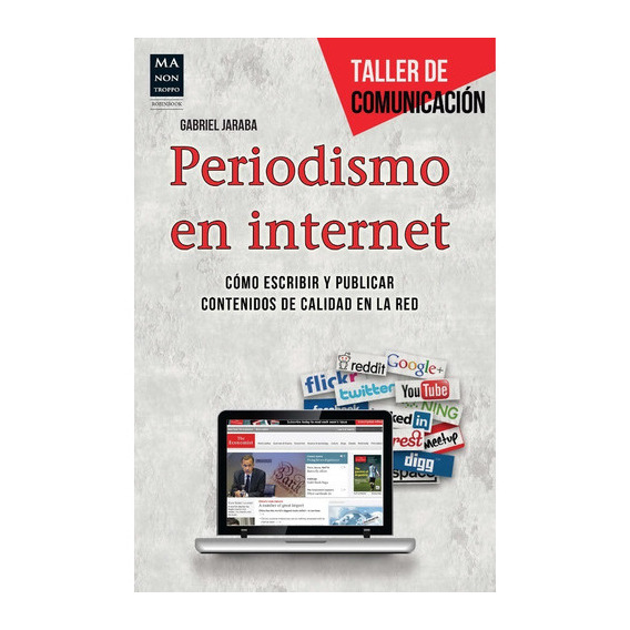 Periodismo En Internet, De Jaraba, Gabriel. Editorial Redbook / Ma Non Troppo, Tapa Blanda, Edición 1 En Español, 2014