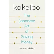 Libro Kakeibo: The Japanese Art Of Saving Money-inglés