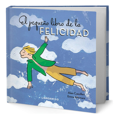 Libro El Pequeño Libro De La Felicidad [ Original ], De Emma Altomare. Editorial Redbook, Tapa Dura En Español, 2023