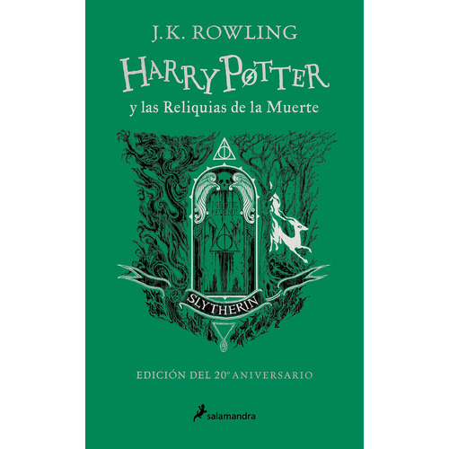 Harry Potter y las reliquias de la muerte (edición Slytherin del 20º aniversario) ( Harry Potter 7 ), de Rowling, J. K.. Serie Salamandra Infantil y juvenil Editorial Salamandra Infantil Y Juvenil, tapa dura en español, 2022