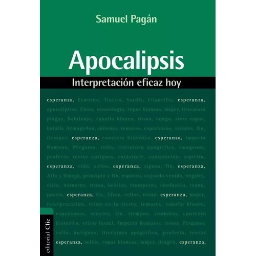 Apocalipsis: Interpretación Eficaz Hoy