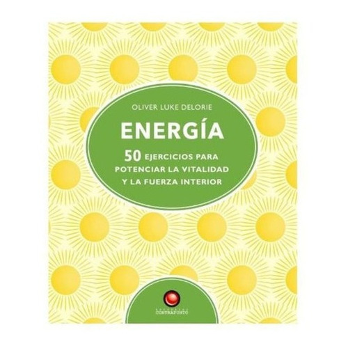 Libro  50 Ejercicios Para Pont La Vita Y La Fuerza Int  Ener