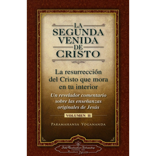 La Segunda Venida De Cristo Vol. 2