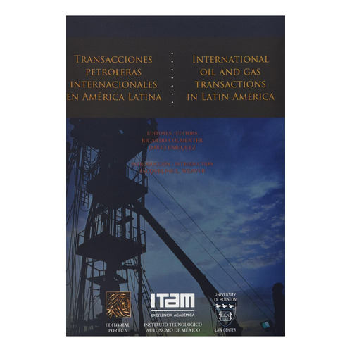 Transacciones petroleras internacionales en América: No, de Sin ., vol. 1. Editorial Porrua, tapa pasta blanda, edición 1 en español, 2011