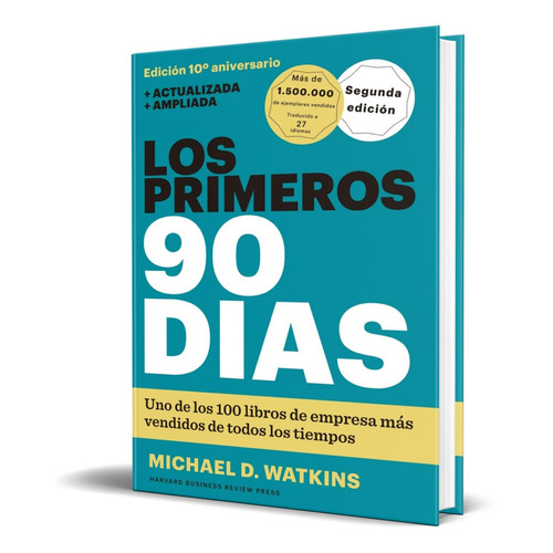 Libro Los Primeros 90 Días - Michael D. Watkins [ Original ]