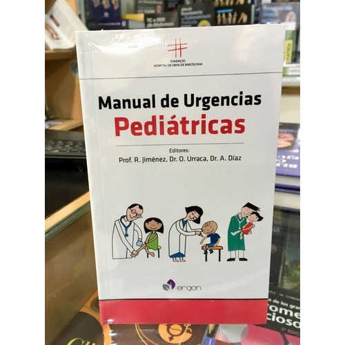 Manual de Urgencias Pediátricas, de PROF.R.JIMÉNEZ -DR O.URRACA. Editorial Ergon en español